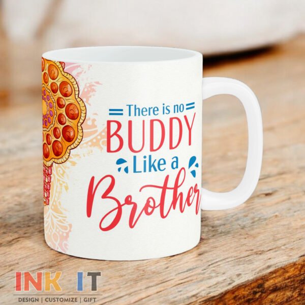 There is No Buddy like a Brother - Mug