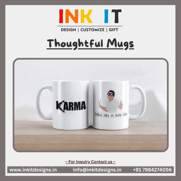Karma Quote Mug - Funny Truth Edition
